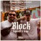 Block (feat. Preussisch Gangstar) - Bajezz51 & RAGO lyrics