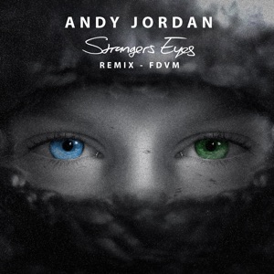 Strangers Eyes (Fdvm Remix) - Single
