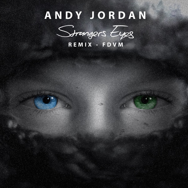 Strangers Eyes (Fdvm Remix) - Single