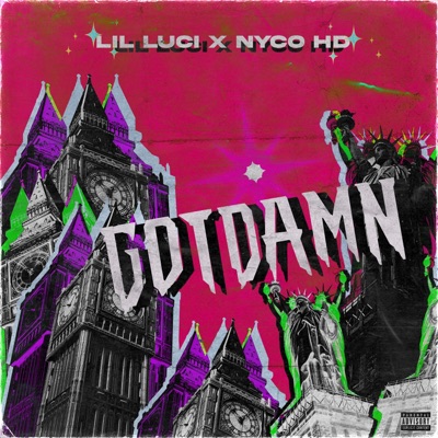 Got Damn (feat. Nyco HD) - Single