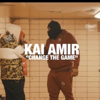 Change the Game - Single - Kai Amir