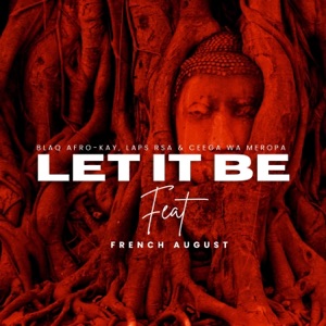 Let It Be (feat. French August)