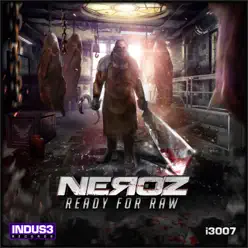 Ready for Raw - Single - Los Ñeroz Ready for Raw - Single - Los Ñeroz