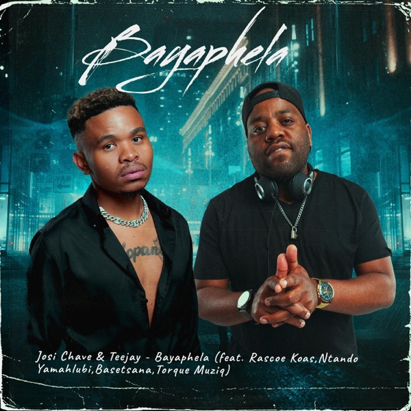 Bayaphela (feat. Rascoe Koas, Ntando Yamahlubi, Basetsana & Torque Muziq) - Single