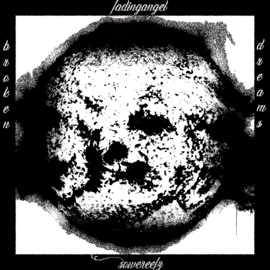 brokendreamz (feat. Fadingangel) Sowereefz