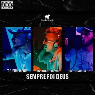 Sempre Foi Deus (feat. Tiago Fg Prod) - Single