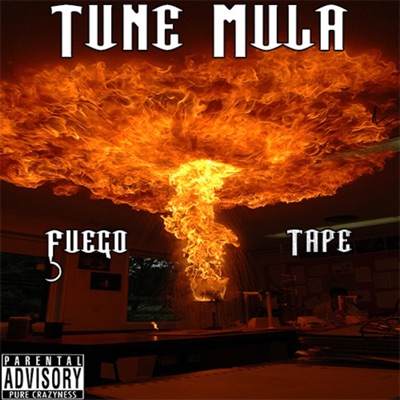 Official Tune Mula (Fuego Tape) [feat. Kmula Beats] - EP