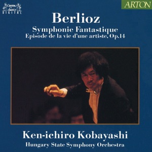 Berlioz: Symphonie Fantastique