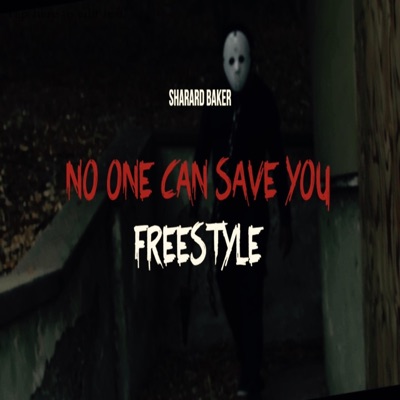 No One Can Save You Freestyle - Single
