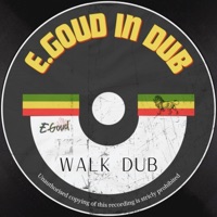Walk Dub - Single - E.Goud