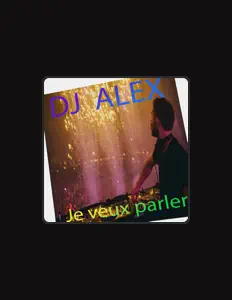 Listen to DJ Alex, watch music videos, read bio, see tour dates & more!