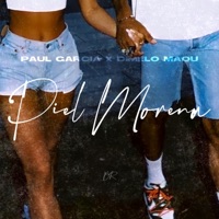 Piel Morena - Single - Paul Garcia & Dimelo Maqu