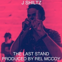 The Last Stand - Single - J Shiltz
