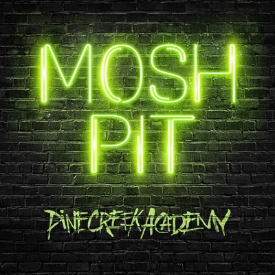 Mosh Pit - Single