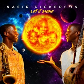 Let It Shine (feat. Danielle Nichole) Nasir Dickerson