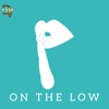 On the Low (feat. NoBe S.) - Single