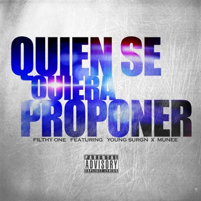 Quien Se Quiera Proponer (feat. Young Surgn & Munee) - Single