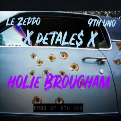 Holie Brougham (feat. Le Zeppo) - Single