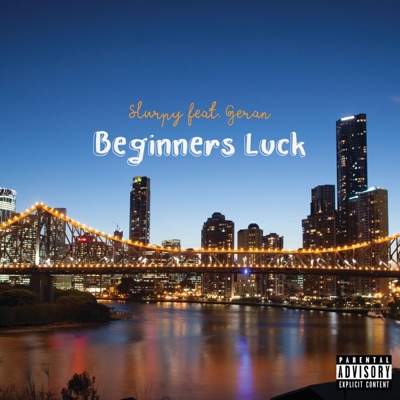 Beginner's Luck (feat. Geran) - Single