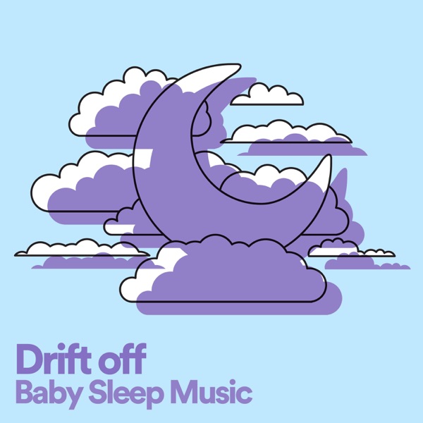 Drift off Baby Sleep Music