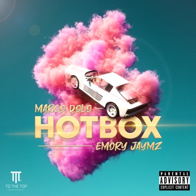 Hotbox (feat. Emory Jaymz) - Single