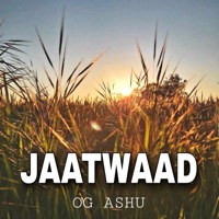 Jaatwaad - Single - OG Ashu