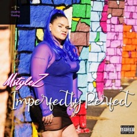 Imperfectly Perfect - EP - Mstylez
