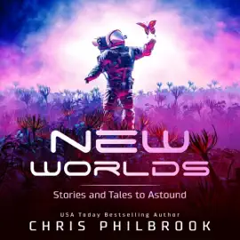 New Worlds: Stories and Tales to Astound (Unabridged)