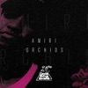 Amiri Orchids cover art