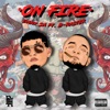 On Fire (feat. B RASTER) - Single