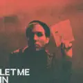 Let Me In