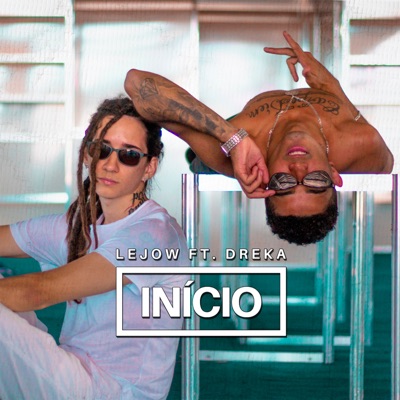 Início (feat. Mr. Dreka) - Single