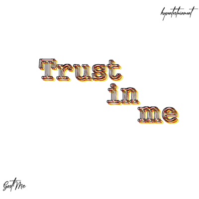 Trust in me (feat. Beats By Con) - Single