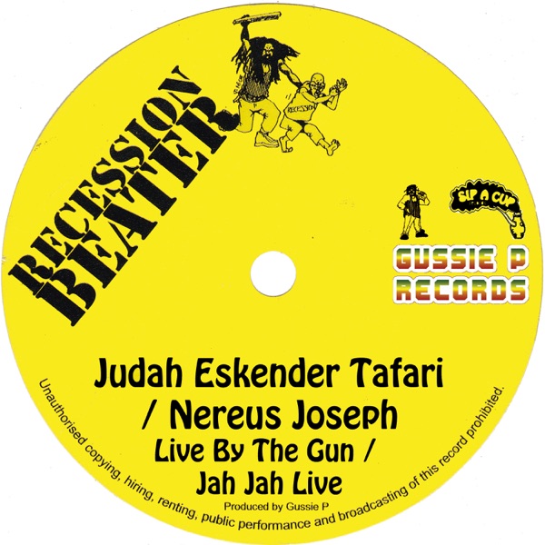 Live by the Gun / Jah Jah Live (Recession Beater) - EP