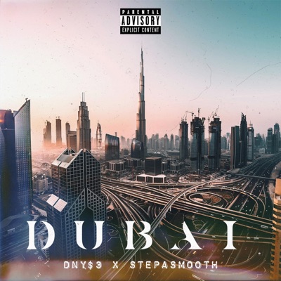 Dubai (feat. Stepasmooth) - Single