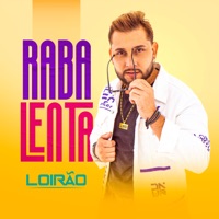 Raba Lenta - Single - Loirão