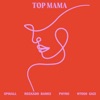 TOP MAMA (feat. Ntosh Gazi)