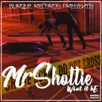 What It Be - Single - LLC Shottie