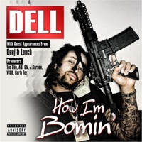 How I'm Bomin - Dell
