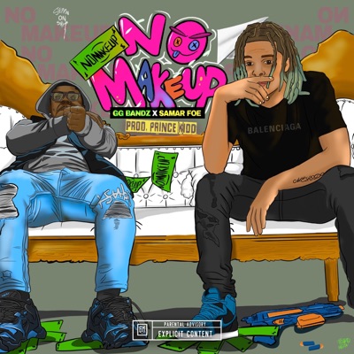 NO MAKEUP (feat. samar foe & prince kidd) - Single
