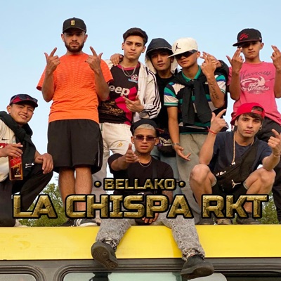 LA CHISPA RKT (feat. BELLAKO & SANTOTWO) - Single