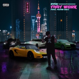 That Work (feat. Asian Doll) Khaki