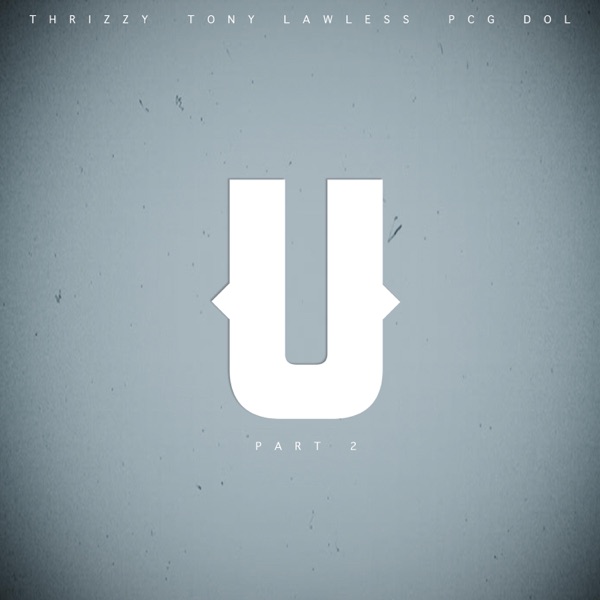You, Pt. 2 (feat. Tony Lawless & PCG Dol)