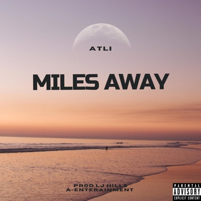 Miles Away - Single