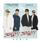 Shaky Shaky Remix Single