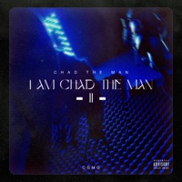 I Am Chad the Man II - Chad the MAN