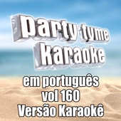 Party Tyme Karaoke - Amanhã De Manhã (Made Popular By Doce) [Karaoke Version]