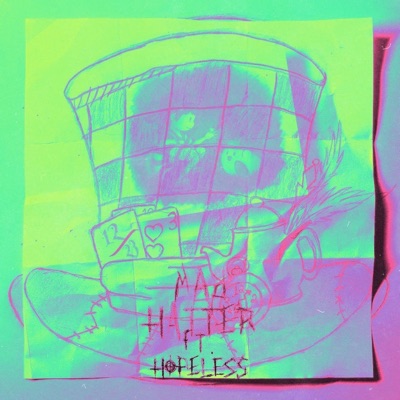 Mad hatter (feat. HOEPLESS) - Single