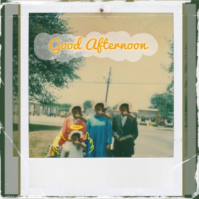 Good Afternoon (feat. Mvtha Cvla & Raspy Rapz) - Single