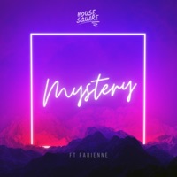 Mystery (feat. Fabienne) - Single - House Square